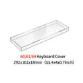 Acrylic Keyboard Dust Cover